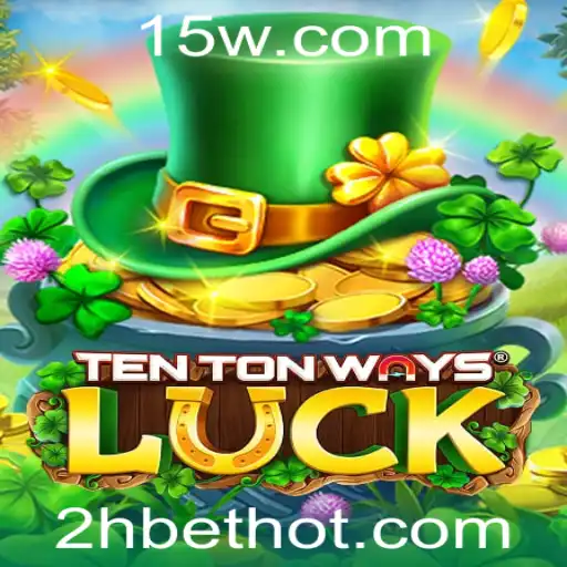 Descobrindo o Mundo de TenTonWaysLuck: Um Guia Completo
